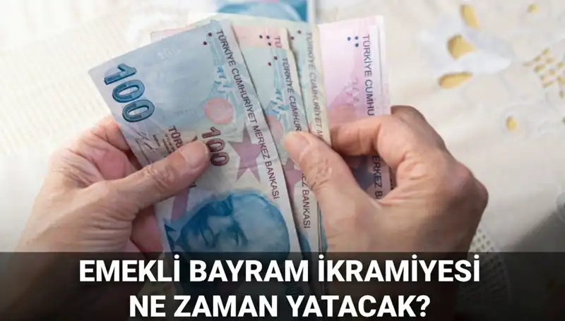 Emekli Bayram İkramiyesi Ne Zaman Yatacak? 2025'te 4.000 TL Bekleniyor!