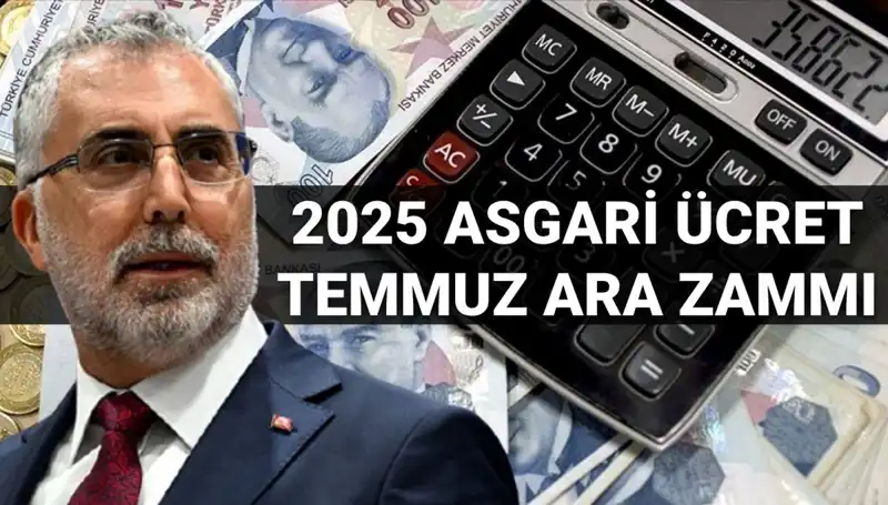 Asgari Ücret Temmuz Ara Zammı: 2025 İçin Beklentiler ve Gelişmeler