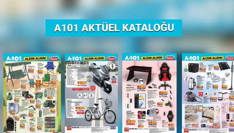 A101 Market'in 17-24 Nisan Aktüel Kataloğu: Kaçırılmayacak Fırsatlar!