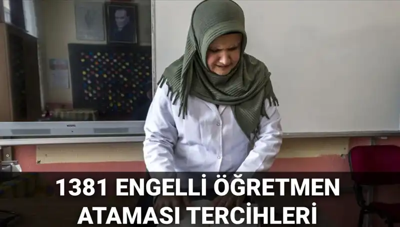 Engelli Öğretmen Atamaları 2025: 1381 Kadro İçin Tercih Başvuruları Başladı