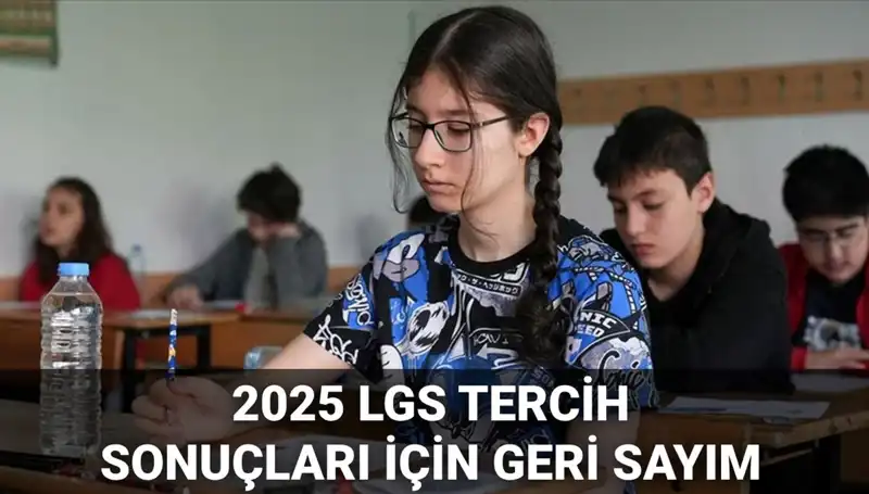 LGS Tercih Sonuçları 2025: MEB’den Beklenen Tarih Açıklandı