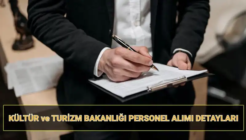 Kültür ve Turizm Bakanlığı Personel Alımı: KPSS ile 130 Kişi Alınacak!