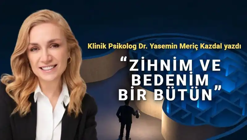 Zihin ve Beden İlişkisi: Psikosomatik Yaklaşımın Gücü