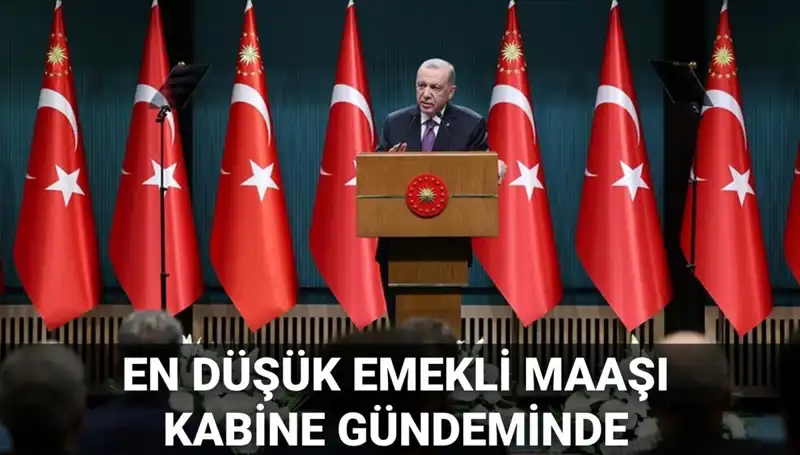2025 Kabine Toplantısı: En Düşük Emekli Maaşı için Kritik Tarih ve Saat