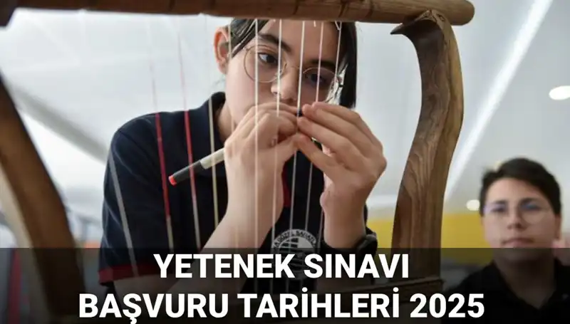 MEB 2025 Yetenek Sınavı Kılavuzu Yayınlandı: Başvuru Tarihleri Neler?