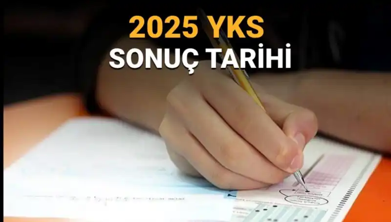 : 2025 YKS Sonuçları Ne Zaman Açıklanacak? Tarihler ve Detaylar