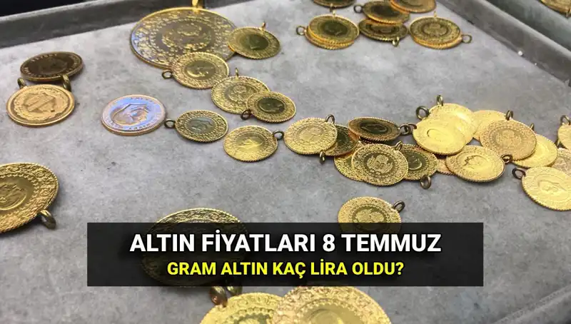 8 Temmuz 2023'te Canlı Altın Kuru: Gram ve Çeyrek Fiyatları Ne Kadar?