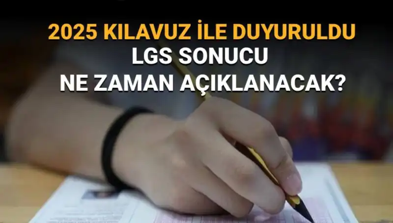 LGS 2025 Sonuçları İçin Tarih Belli Oldu: MEB'den Açıklama Geldi!