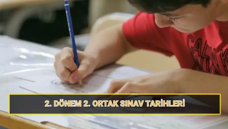 2023-2024 Eğitim Yılında 2. Dönem Ortak Sınav Tarihleri Açıklandı!