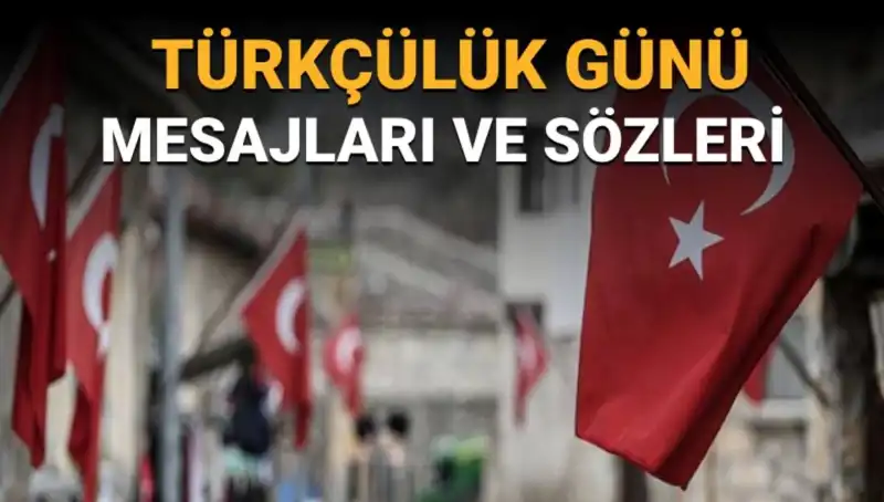 Türkçülük Günü'nün Anlamı ve 3 Mayıs Kutlamalarının Önemi