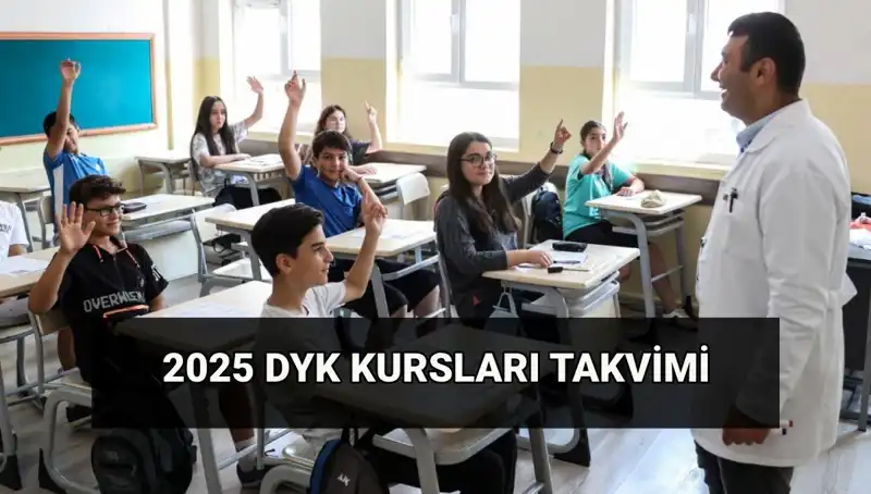 2025 DYK Kurs Takvimi: Yaz Dönemi Destekleme ve Yetiştirme Kursları Hakkında Bilmeniz Gerekenler