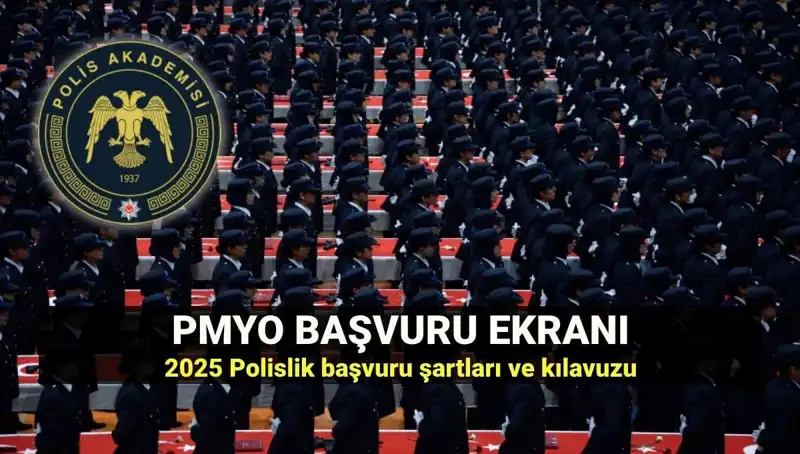 2025 PMYO Başvuru Rehberi: Polislik İçin Adım Adım Kılavuz