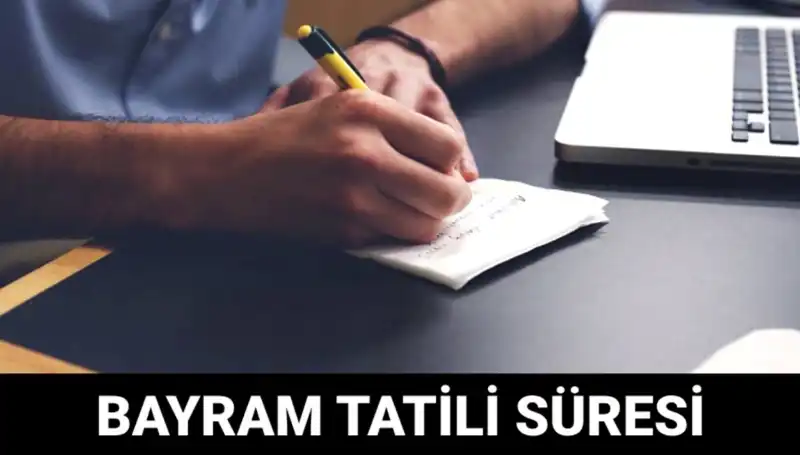 Bayram Tatili Ne Zaman Sona Erecek? 2023 Takvimi Açıklandı!